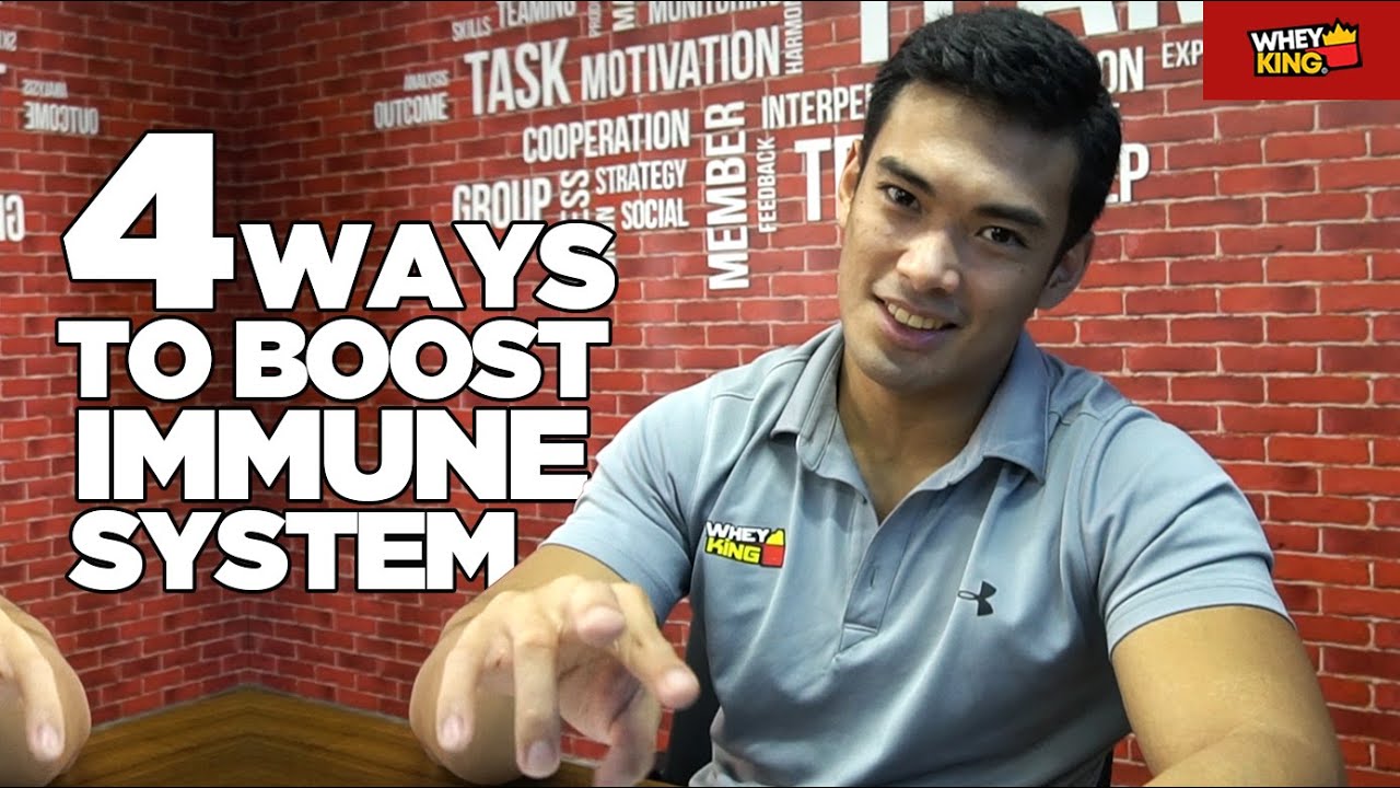 4 WAYS TO BOOST IMMUNE SYSTEM! PHILIPPINES!
