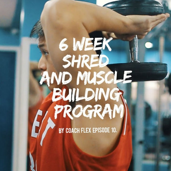 6 week Shred & Muscle Building Program | Coach Flex | Day.10 | Whey King Supplements Philippines