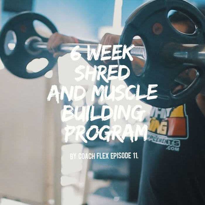 6 week Shred & Muscle Building Program | Coach Flex | Day.11 | Whey King Supplements Philippines
