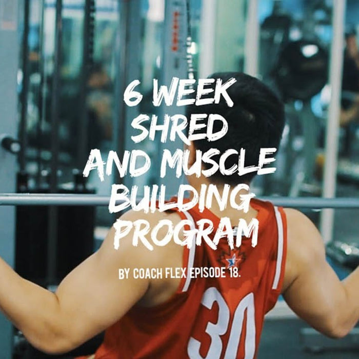6 week Shred & Muscle Building Program | Coach Flex | Day.18 | Whey King Supplements Philippines