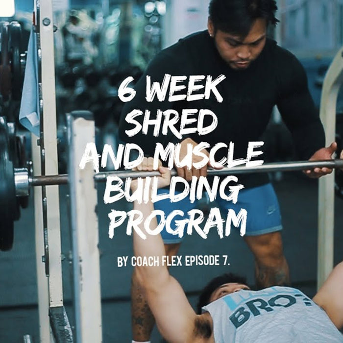 6 week Shred & Muscle Building Program | Coach Flex | Day.7 | Whey King Supplements Philippines