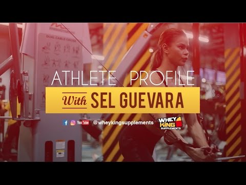 Athlete Profile | Sel Guevara | Whey King Supplements Philippines