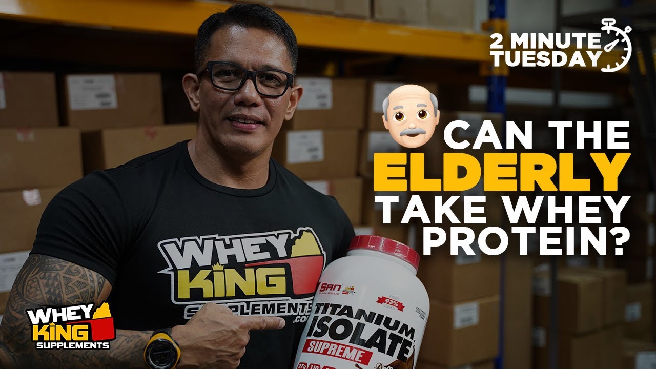 Two-Minute Tuesdays - Can Elderly Take WHEY PROTEIN