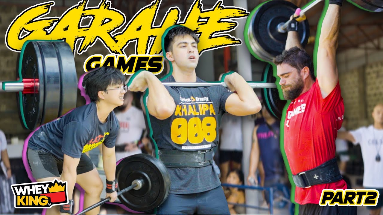 GARAHE GAMES PART 2! CROSSFIT IS BACK! Crossfit Philippines!