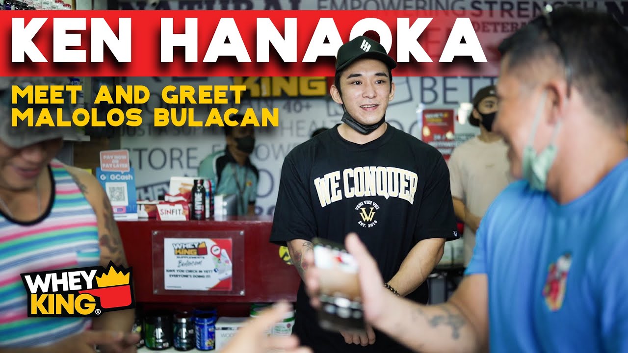 KASAIYAN KEN HANAOKA MEET AND GREET @WheyKingSupplements Malolos Branch VLOG!