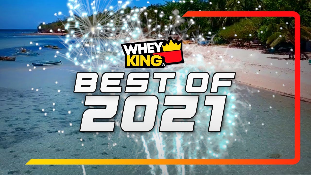 WHEY KING EXTRAORDINARY MOMENTS OF 2021! BONUS BLOOPERS!