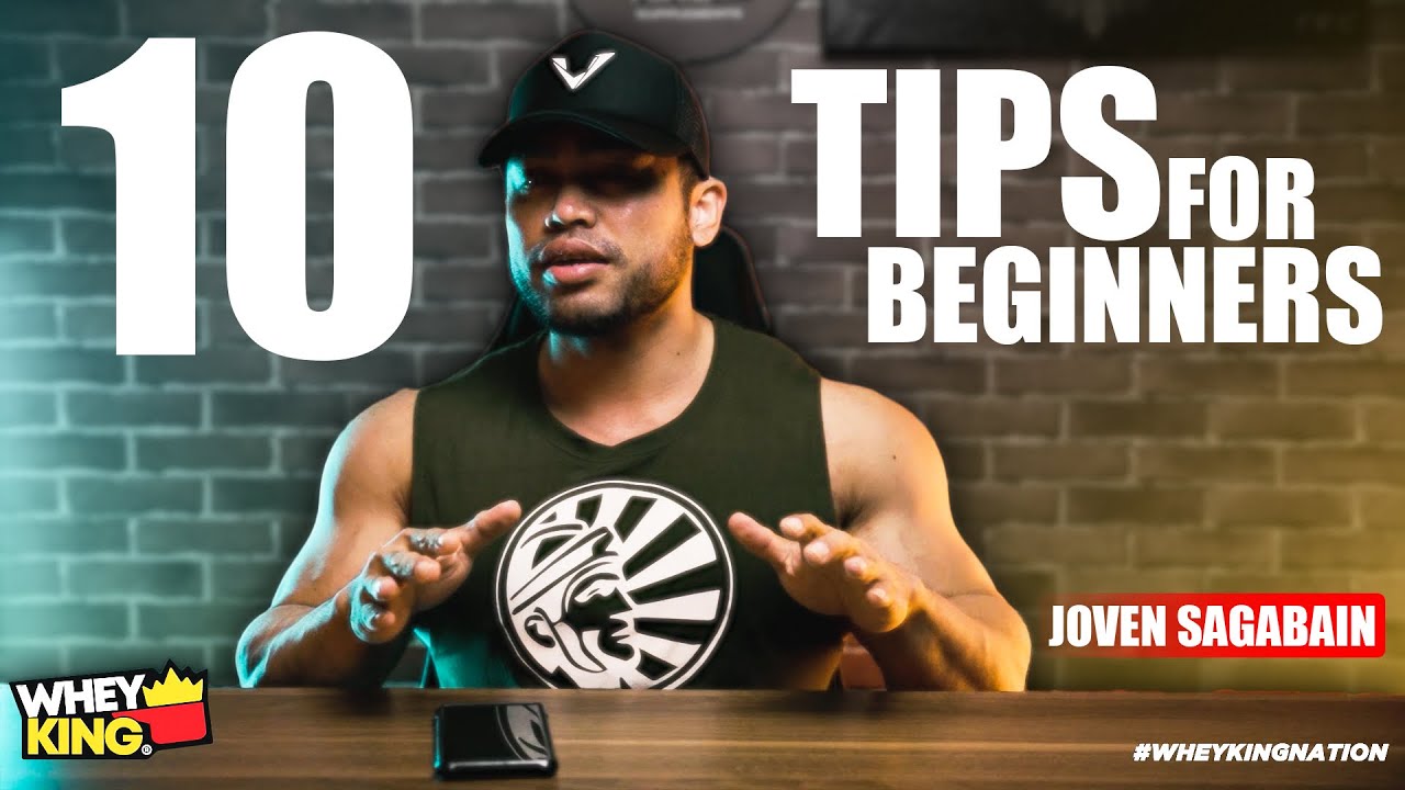 TOP 10 FITNESS / EXERCISE / LIFESTYLE TIPS FOR BEGINNERS BY FILIPINO IFBB PRO JOVEN SAGABAIN!